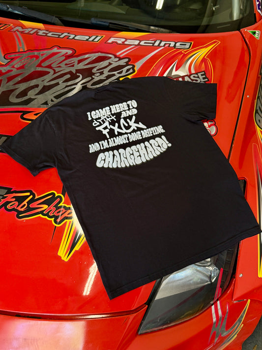 Almost Done Drifting Tee